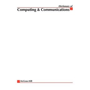 Pre-Owned McGraw-Hill Dictionary of Computing & Communications, (Paperback)