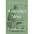 thumbnail image 2 of Aristotle's Way: How Ancient Wisdom Can Change Your Life, (Paperback), 2 of 2