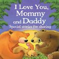 thumbnail image 2 of I Love You, Mommy and Daddy (Hardcover), 2 of 5