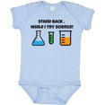 thumbnail image 3 of Inktastic Stand Back, While I Try Science Boys or Girls Baby Bodysuit, 3 of 5