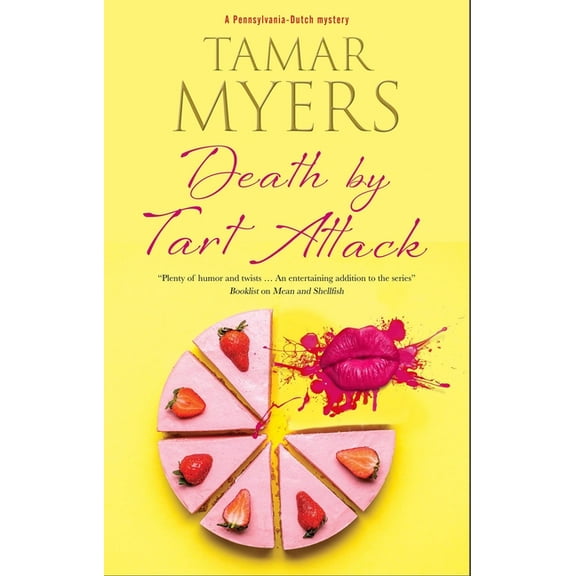 Pennsylvania-Dutch Mystery Death by Tart Attack, Book 23, (Paperback)