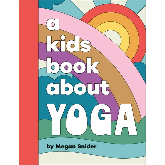 Kids Book A Kids Book about Yoga, (Hardcover)