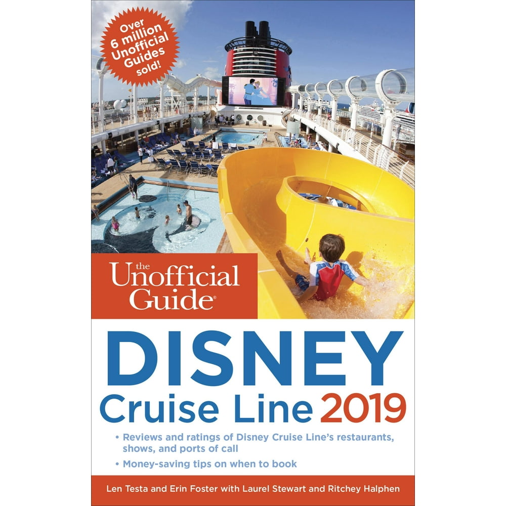 The unofficial guide to the disney cruise line 2019 9781628090918