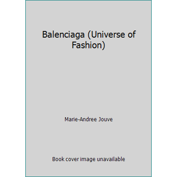 Pre-Owned Balenciaga (Hardcover) by Marie-Andree Jouve