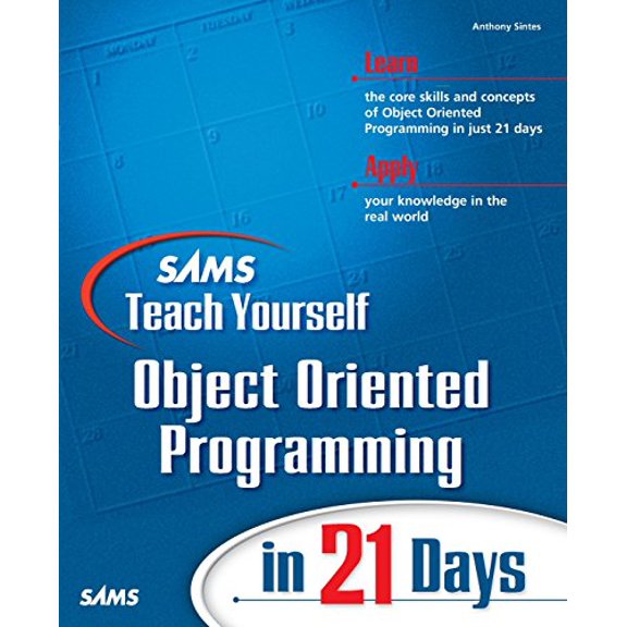 Pre-Owned Sams Teach Yourself Object Oriented Programming in 21 Days (Paperback) 0672321092 9780672321092