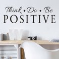 thumbnail image 3 of Openpig Think, do, be Positive Removable Vinyl Wall Art Inspirational Encouragement Poetry Quotes and Saying Home Decor Decal Sticker, 3 of 4