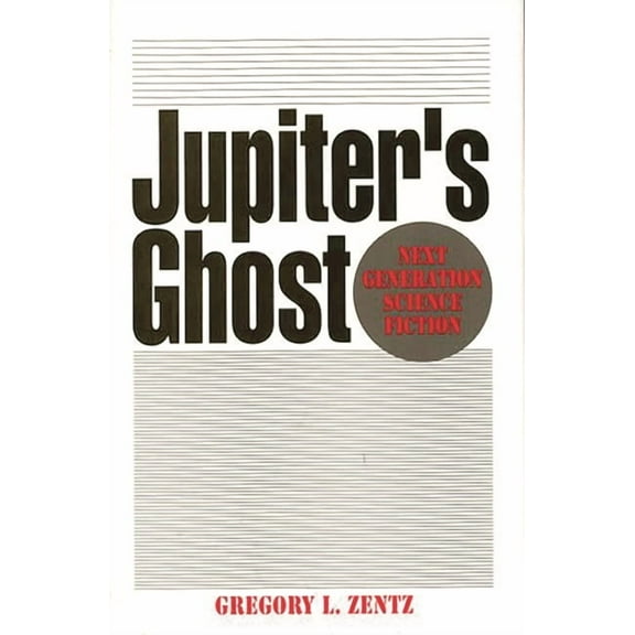 Jupiter's Ghost: Next Generation Science Fiction, (Hardcover)