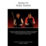 Kung-Fu Table Tennis, (Paperback)
