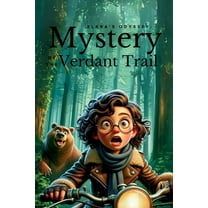 Elara's Odyssey: Mystery of the Verdant Trail, (Paperback)