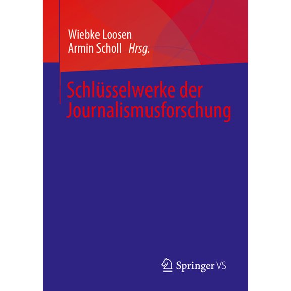 Schlüsselwerke Der Journalismusforschung, (Paperback)