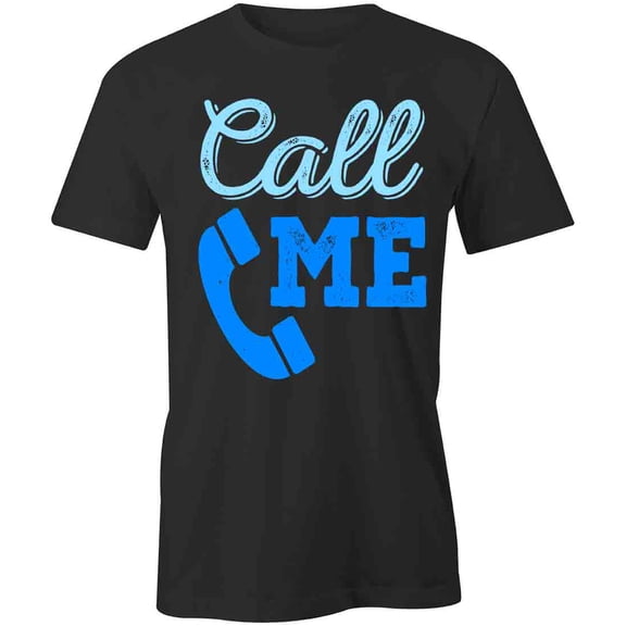 Call Me T-Shirt | White Tee Gift