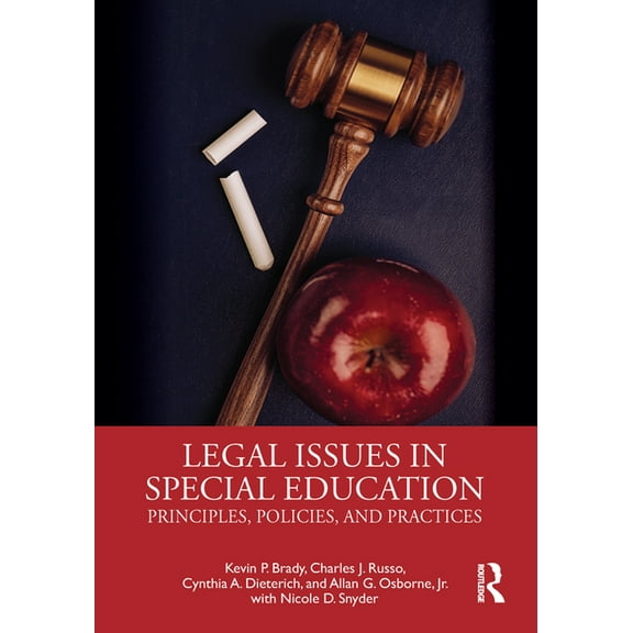 Legal Issues in Special Education: Principles, Policies, and Practices, (Paperback)