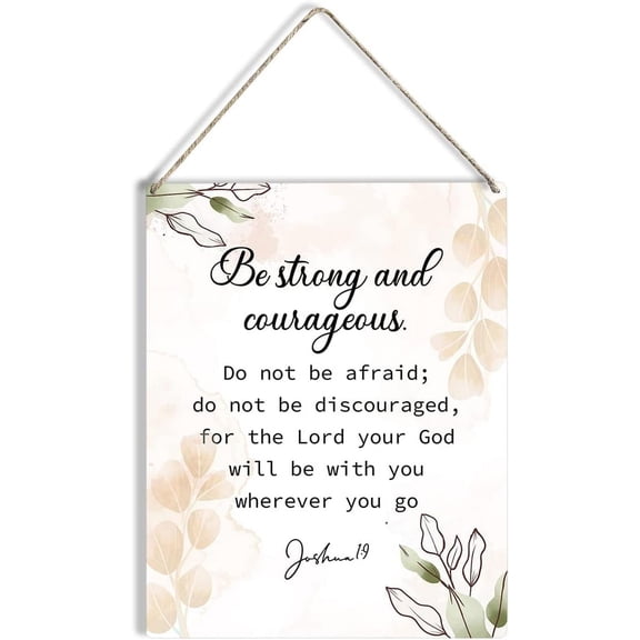 Joshua 19 Be Strong and Courageous Bible Wood Sign 8x10 Christian Wooden Hanging Plaque for Home Wall Art Decoration Present