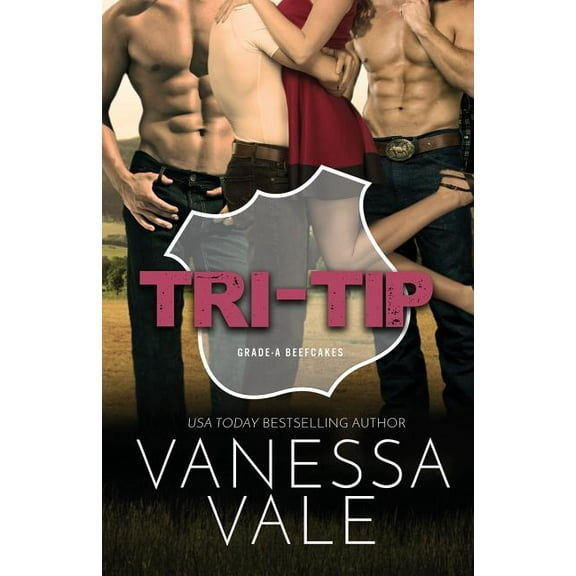 Grade-A Beefcakes Tri-Tip: Large Print, Book 3, (Paperback)