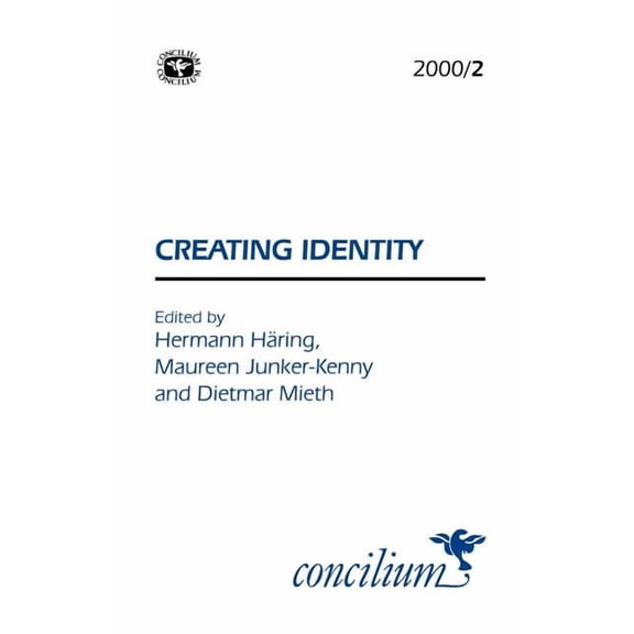 Concilium Concilium 2000/2: Creating Identity, (Paperback)