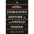 thumbnail image 2 of ReVisioning History: An Afro-Indigenous History of the United States (Series #6) (Hardcover), 2 of 2