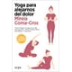 thumbnail image 1 of Libro Yoga Para Alejarnos Del Dolor Tapa Blanda, Autor Mireia Coma Cros, Editorial Arpa Editores, 1 of 2
