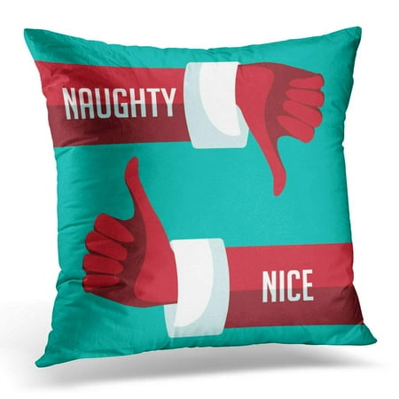 Naughty Pillows ECCOT Red Bad Flat Santa Claus Giving The Thumbs Up Down Depending on Whether You were Naughty Nice This White Pillowcase Pillow Cover Cushion Case 16x16 inch ()