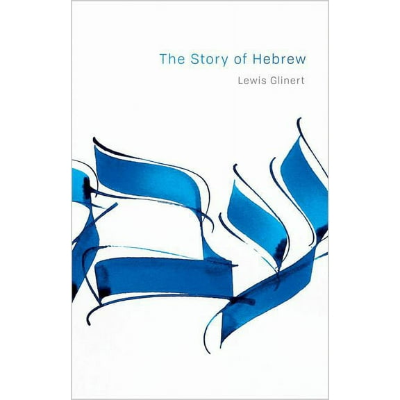 Library of Jewish Ideas The Story of Hebrew, Book 10, (Hardcover)