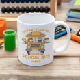 thumbnail image 3 of Personalized Coffee Mug You Cant Scare Me I Drive A School Bus, Customized Name School Bus On Road Cup, Gift For Driver, Son, Daughter, Children, Kid On Birthday, Christmas, Camping,, 3 of 7