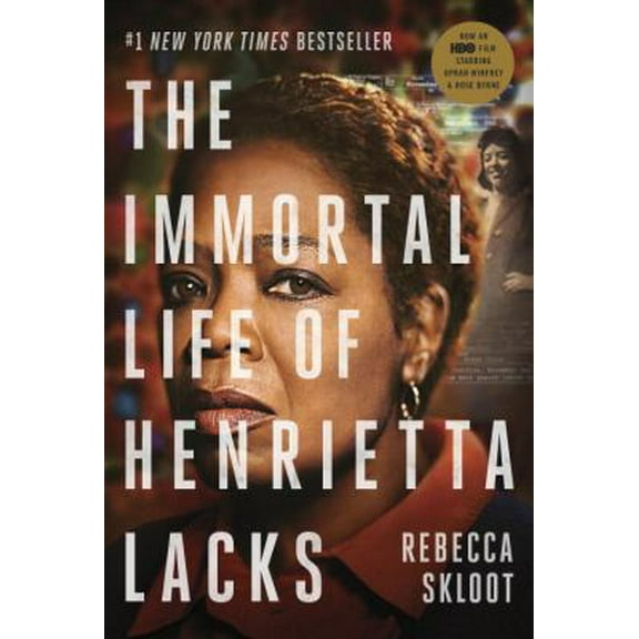 Pre-Owned The Immortal Life of Henrietta Lacks (Movie Tie-In Edition) (Paperback) 0804190100 9780804190107