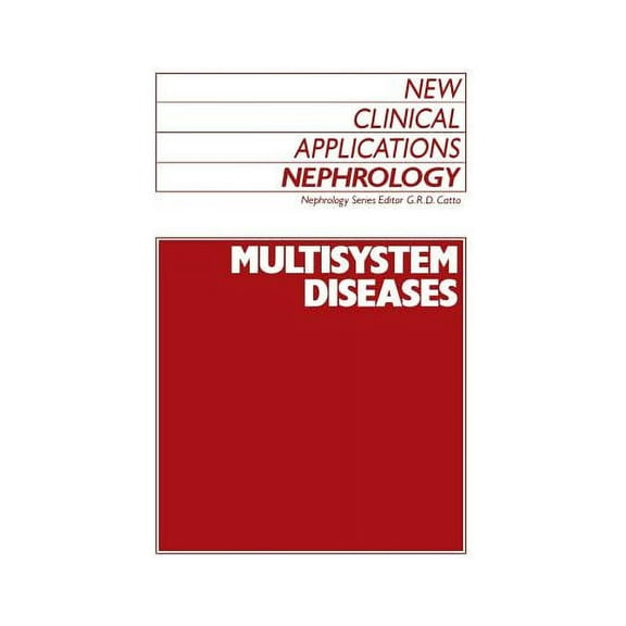New Clinical Applications: Nephrology Multisystem Diseases, Book 7, (Paperback)