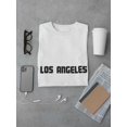thumbnail image 3 of "Los Angeles" City Black Quote Across The Chest Men T-Shirt, Male x-Large, 3 of 4
