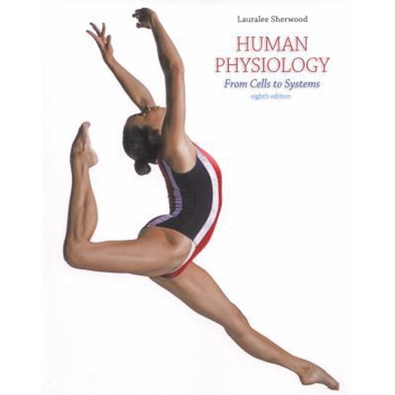 Pre-Owned Human Physiology: From Cells to Systems (Paperback) 1133108938 9781133108931