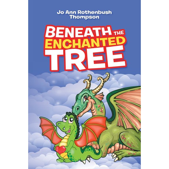 Beneath the Enchanted Tree, (Paperback)