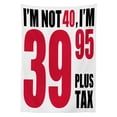 thumbnail image 3 of Ambesonne 40th Birthday Tablecloth Rectangular Table Cover, Humorous Funny Slogan, 60"x84", Hot Pink Black White, 3 of 4