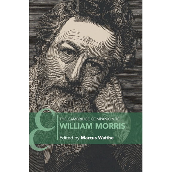 Cambridge Companions to Literature The Cambridge Companion to William Morris, (Hardcover)