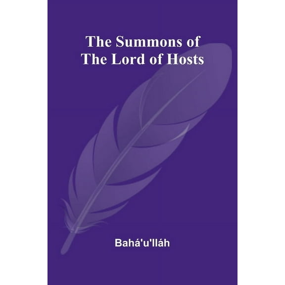 The Summons of the Lord of Hosts, (Paperback)
