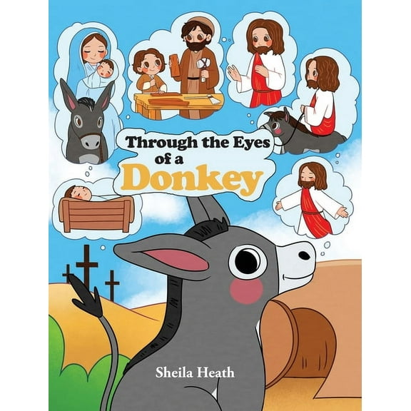 Through the Eyes of a Donkey, (Hardcover)