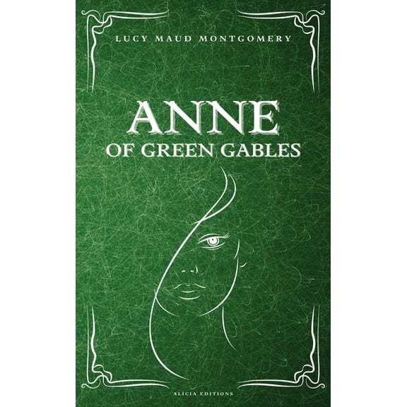 Anne of Green Gables, (Hardcover)