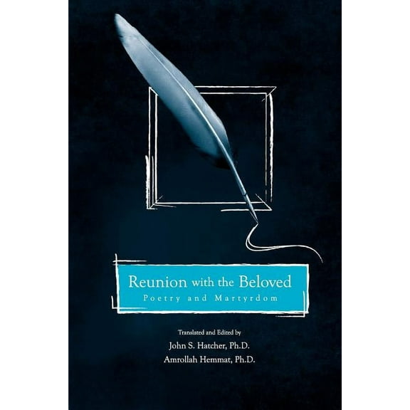 Reunion with the Beloved: Poetry and Martyrdom (Paperback)