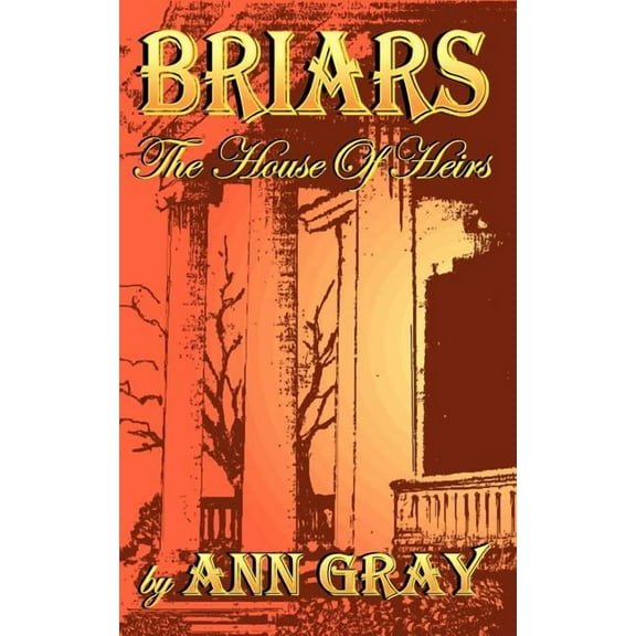 Briars : The House of Heirs