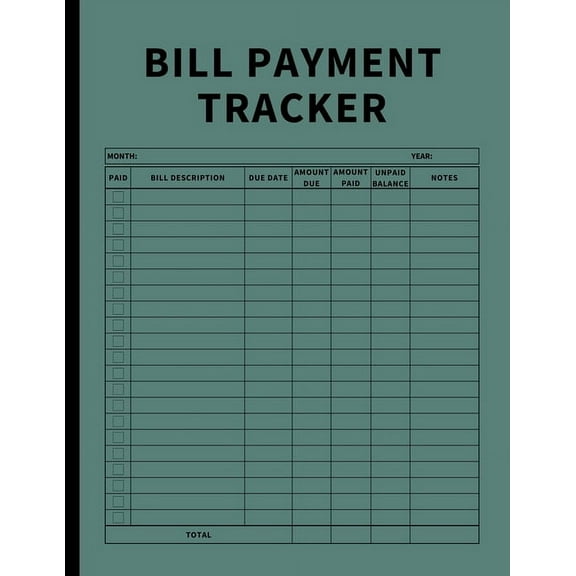 Bill Payment Tracker: Invoices Monthly Organizer and Annual Report for Small Business, Self Employed, and Personal Finan, (Paperback)