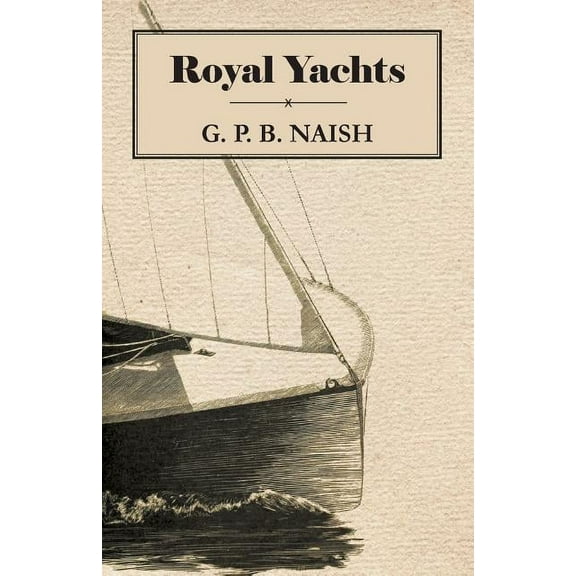 Royal Yachts, (Paperback)
