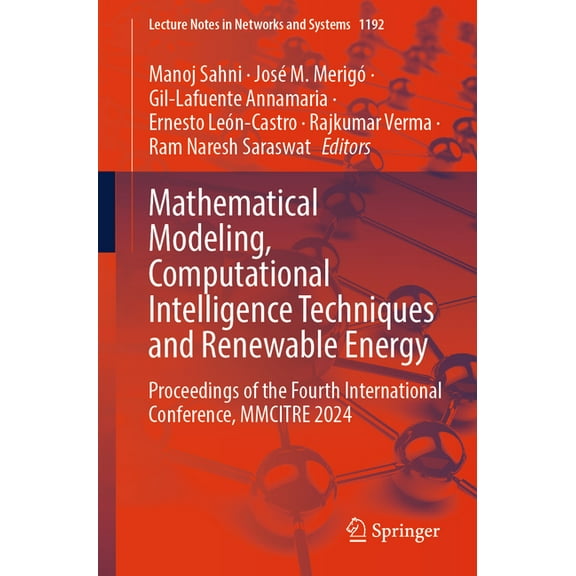 Lecture Notes in Networks and Systems Mathematical Modeling, Computational Intelligence Techniques and Renewable Energy: Proceedings of the Fourth Internation, Book 1192, (Paperback)