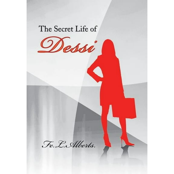 The Secret Life of Dessi (Hardcover)