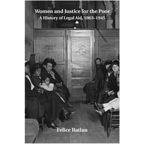 Studies in Legal History Women and Justice for the Poor, (Hardcover)