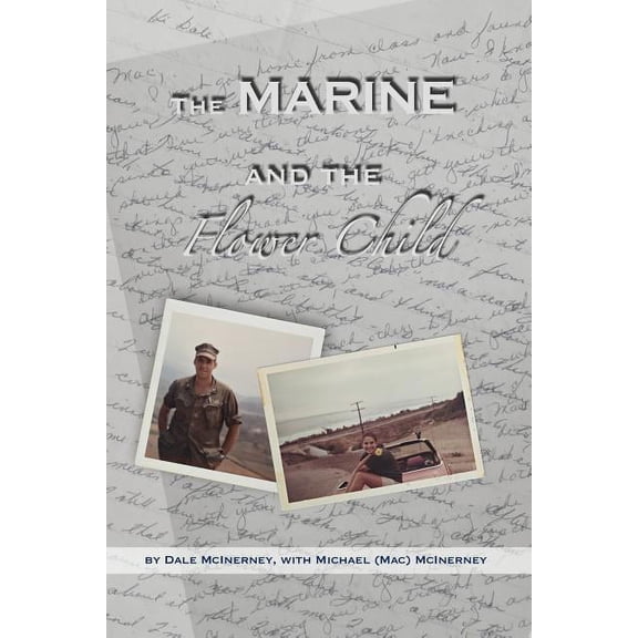 The Marine and the Flower Child (Paperback)