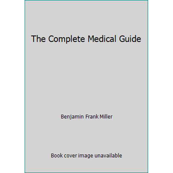 Pre-Owned The Complete Medical Guide (Hardcover) 0671241079 9780671241070