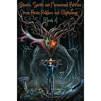 Illustrated Books of Asian Ghosts and Mo Ghosts, Spirits and Paranormal Entities From Asian Folklore and Mythology (Book 2), Book 2, (Paperback)