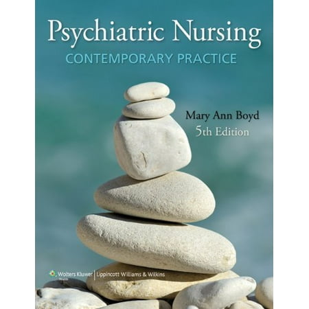UPC: 9781605477275 | Psychiatric Nursing: Contemporary Practice (Boyd  Psychiatric Nursing)  Boyd PhD DNS RN PMHCNS-BC  Mary Ann