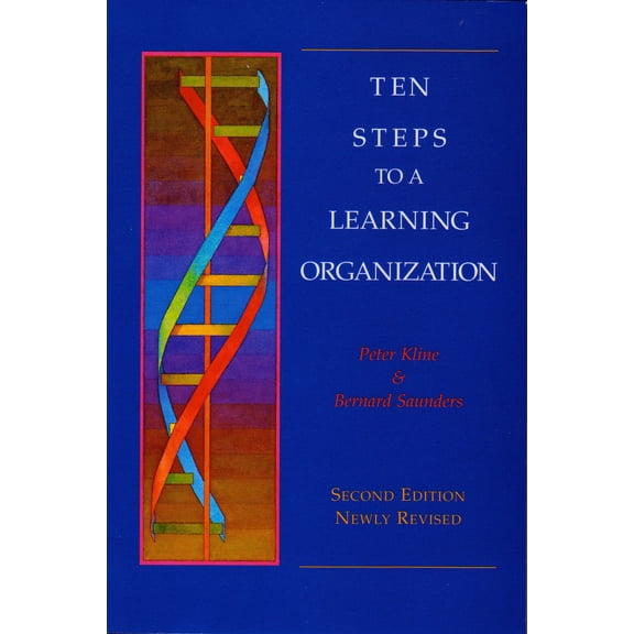 Ten Steps to a Learning Organization - Revised (Edition 2) (Paperback)