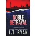 thumbnail image 1 of Pre-Owned Noble Betrayal (Jack Noble #7) (Paperback) 1980612099 9781980612094, 1 of 1