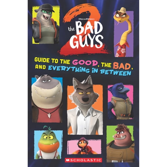 Pre-Owned Bad Guys Movie 2: Guide to the Good, the Bad, and Everything in Between (Paperback) 1546175512 9781546175513