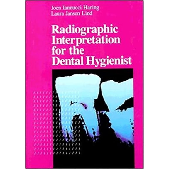 Pre-Owned Radiographic Interpretation for the Dental Hygienist (Paperback) 0721637043 9780721637044