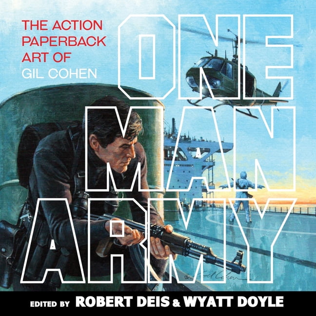 Men S Adventure Library One Man Army The Action Art Of Gil Cohen 12 Paperback Walmart Com Men S Adventure Library One Man Army The Action Art Of Gil Cohen 12 Paperback Walmart Com